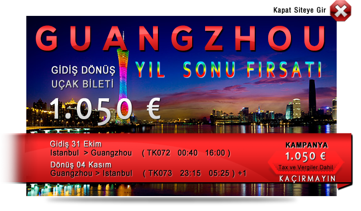 guangzhou ucuz uçak bileti kampanyalı uçak bileti